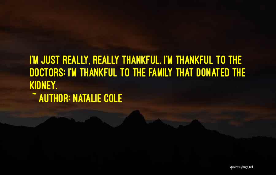 Thankful For Our Family Quotes By Natalie Cole