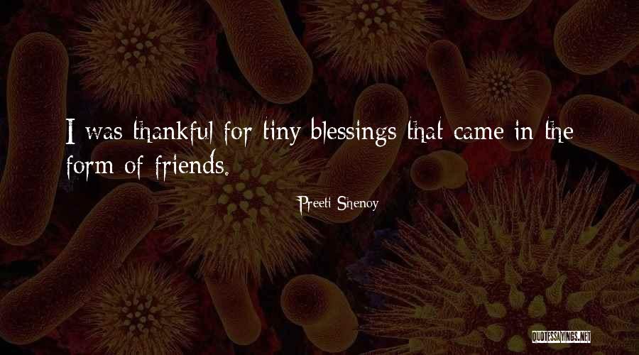 Thankful For Our Friendship Quotes By Preeti Shenoy