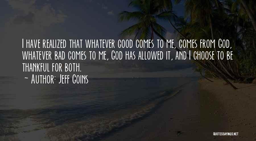 Thankful For Quotes By Jeff Goins