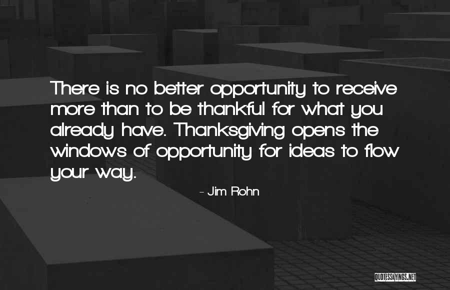 Thankful For What You Have Quotes By Jim Rohn Thankful For What You Have Quotes By Jim Rohn