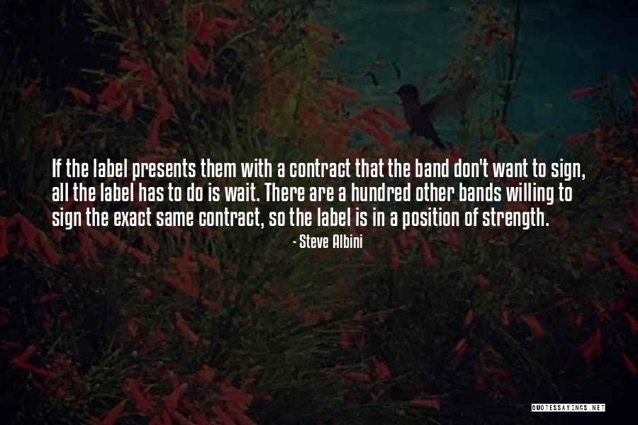 Thankful For Your Girlfriend Quotes By Steve Albini Thankful For Your Girlfriend Quotes By Steve Albini