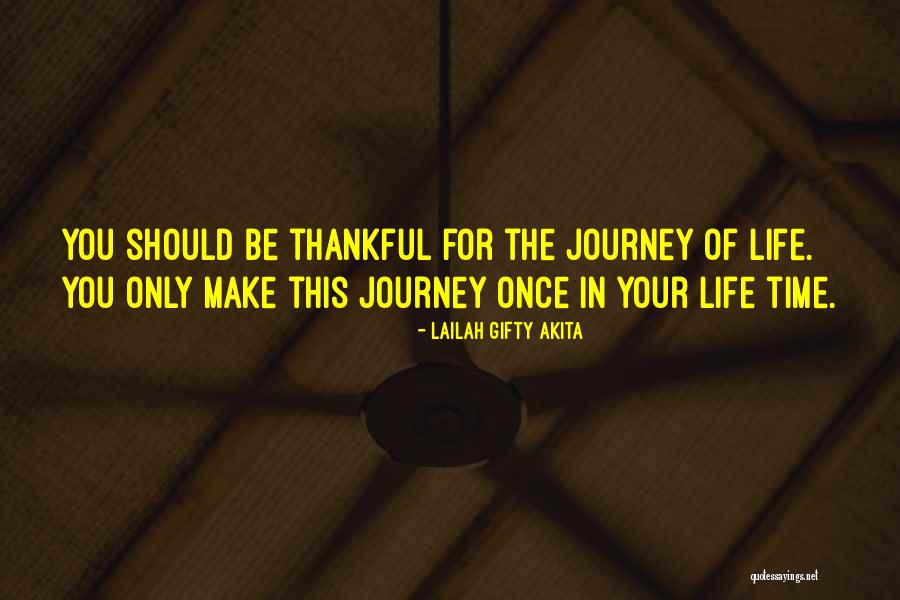 Thankful For Your Time Quotes By Lailah Gifty Akita Thankful For Your Time Quotes By Lailah Gifty Akita