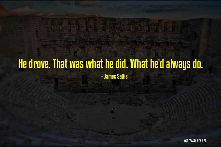 Thankful Grateful Blessed Quotes By James Sallis