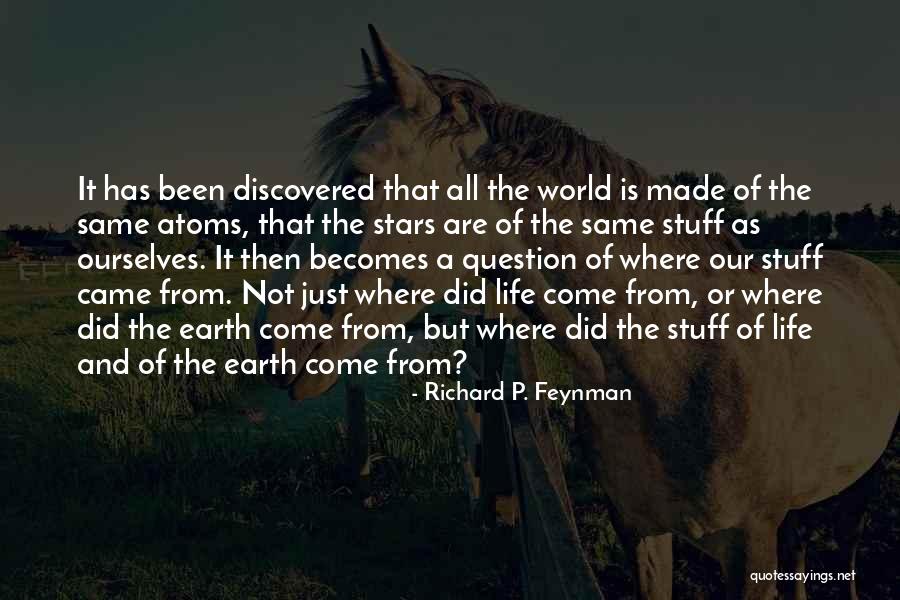 Thankful Grateful Blessed Quotes By Richard P. Feynman