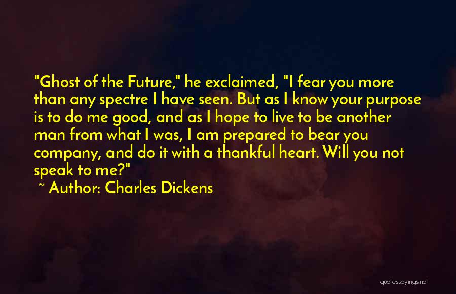 Thankful I Have You Quotes By Charles Dickens