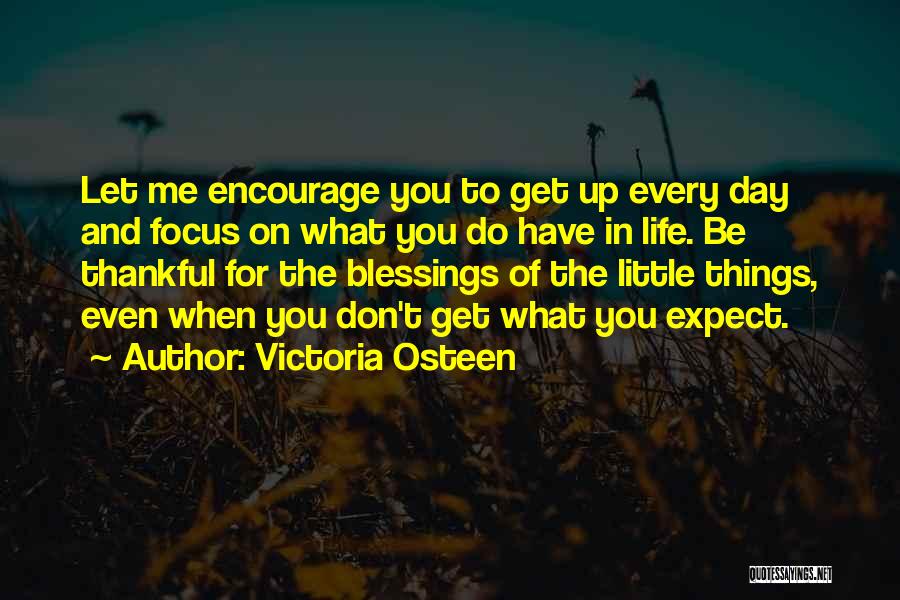 Thankful In Life Quotes By Victoria Osteen