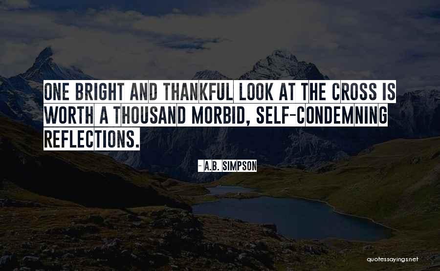 Thankful Quotes By A.B. Simpson Thankful Quotes By A.B. Simpson