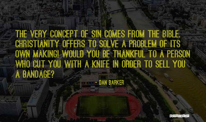 Thankful Quotes By Dan Barker