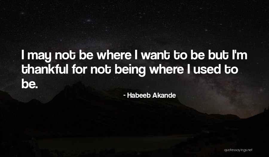 Thankful Quotes By Habeeb Akande Thankful Quotes By Habeeb Akande