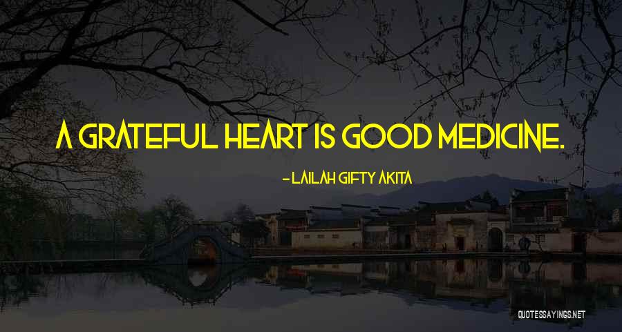 Thankful Quotes By Lailah Gifty Akita