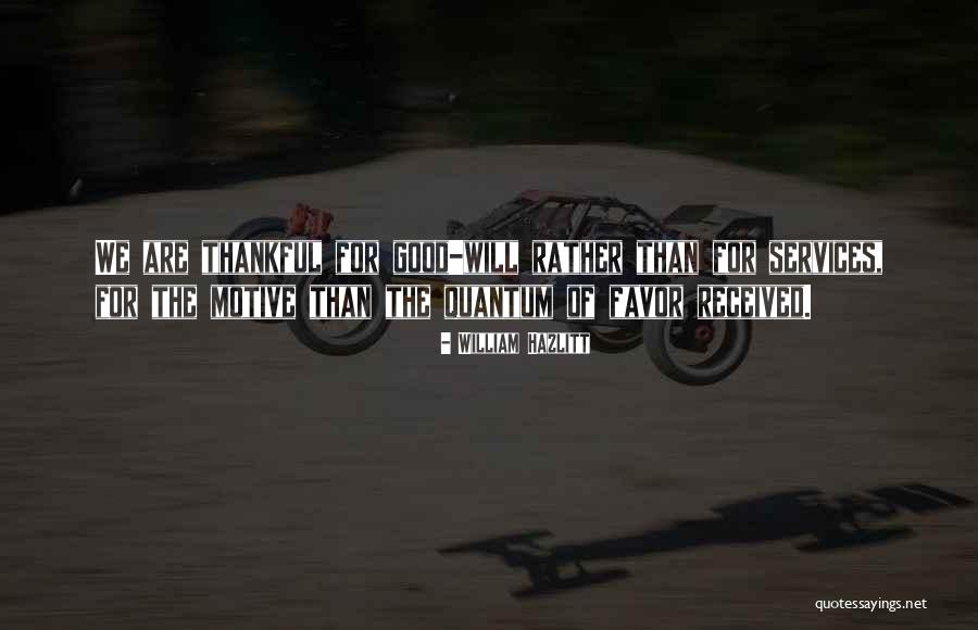 Thankful Quotes By William Hazlitt Thankful Quotes By William Hazlitt