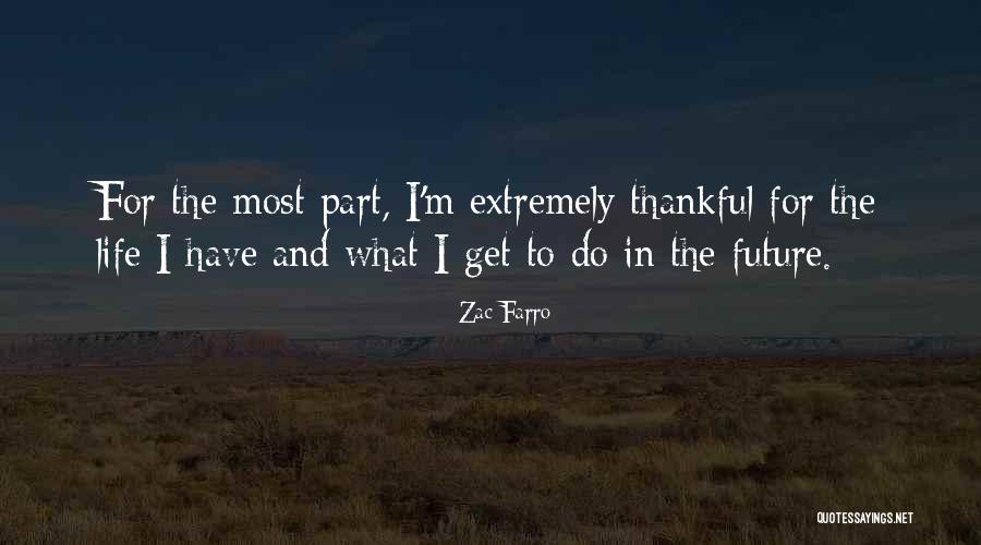 Thankful Quotes By Zac Farro