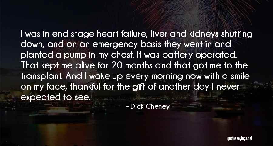Thankful Smile Quotes By Dick Cheney Thankful Smile Quotes By Dick Cheney