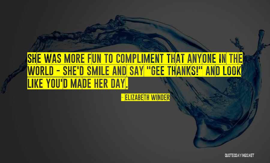 Thankful Smile Quotes By Elizabeth Winder Thankful Smile Quotes By Elizabeth Winder