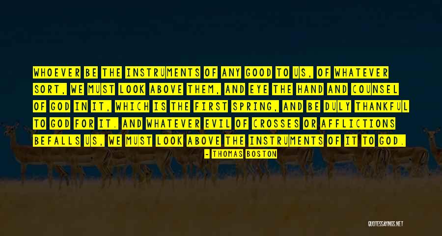 Thankful To God Quotes By Thomas Boston Thankful To God Quotes By Thomas Boston
