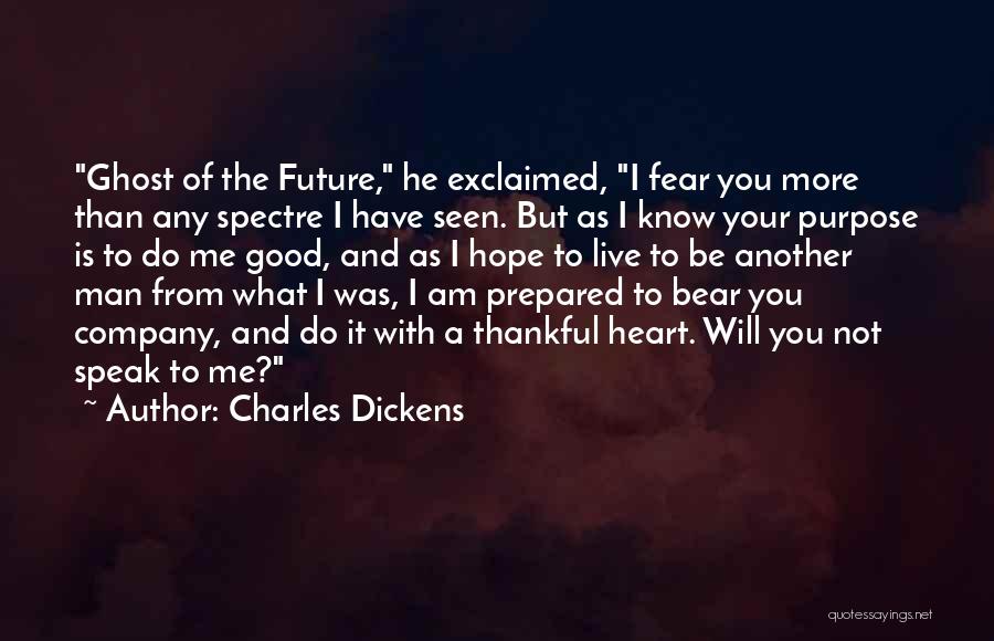 Thankful To Know You Quotes By Charles Dickens