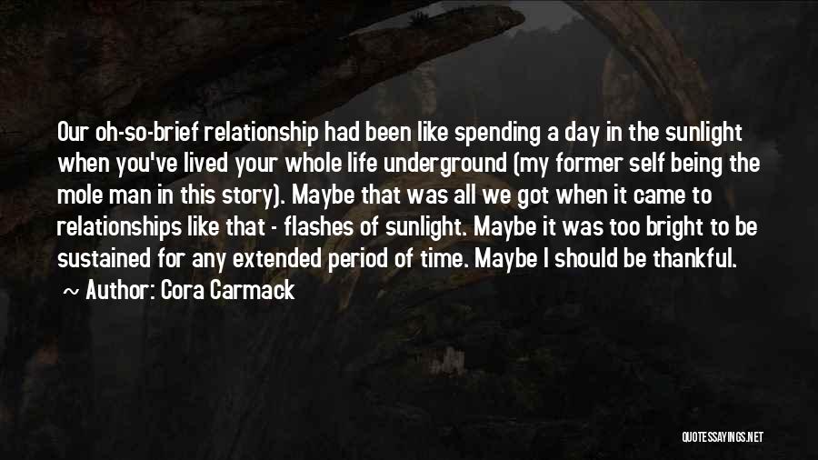Thankful To Life Quotes By Cora Carmack Thankful To Life Quotes By Cora Carmack