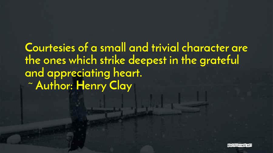 Thankfulness And Gratitude Quotes By Henry Clay