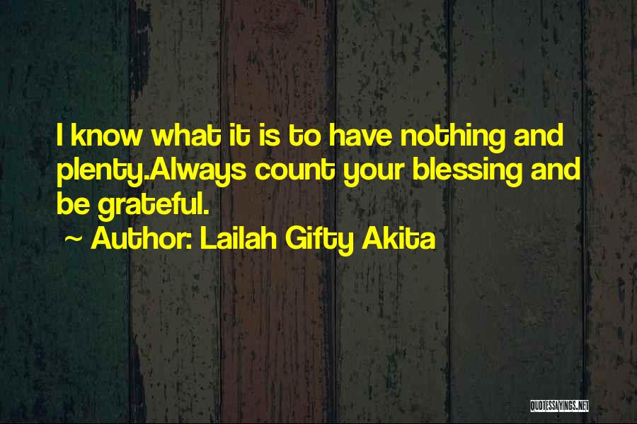 Thankfulness And Gratitude Quotes By Lailah Gifty Akita