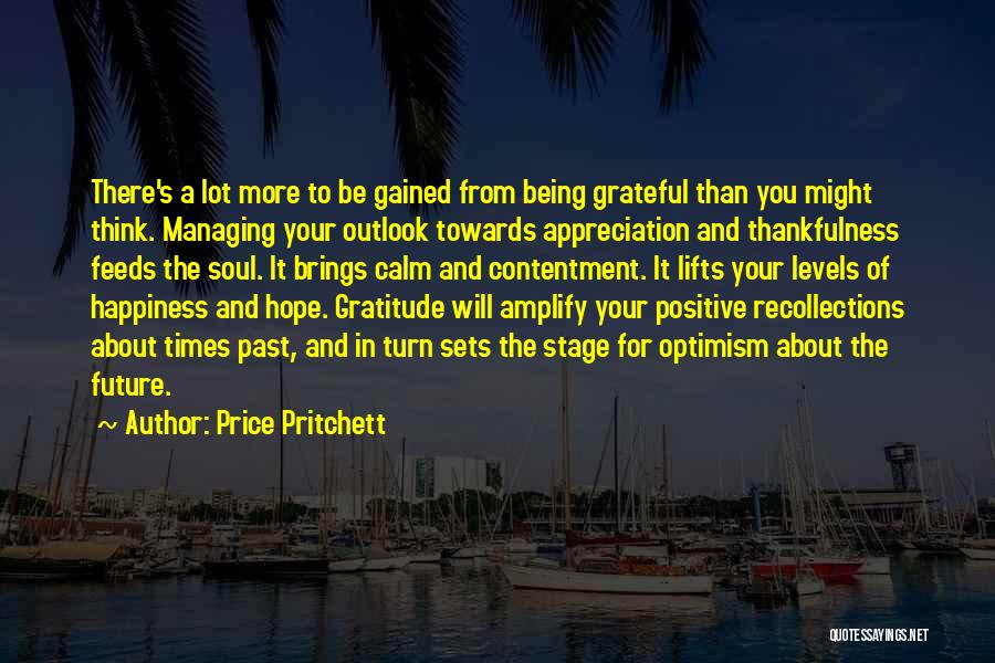 Thankfulness And Gratitude Quotes By Price Pritchett