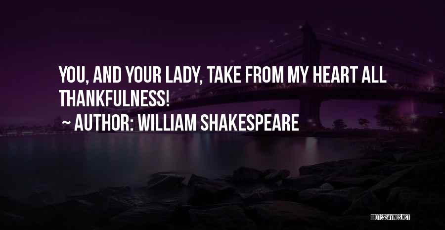 Thankfulness And Gratitude Quotes By William Shakespeare