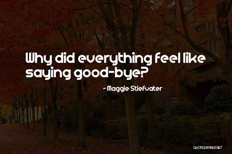 Thankfulness At Work Quotes By Maggie Stiefvater Thankfulness At Work Quotes By Maggie Stiefvater