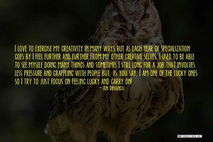 Thanking Family Quotes By Ani DiFranco Thanking Family Quotes By Ani DiFranco