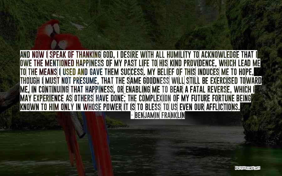 Thanking God For Life Quotes By Benjamin Franklin Thanking God For Life Quotes By Benjamin Franklin