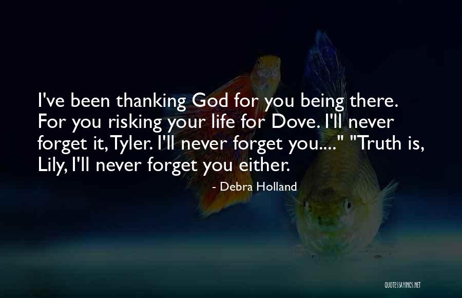 Thanking God For You Quotes By Debra Holland Thanking God For You Quotes By Debra Holland