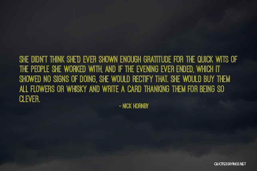 Thanking Someone For Being There Quotes By Nick Hornby