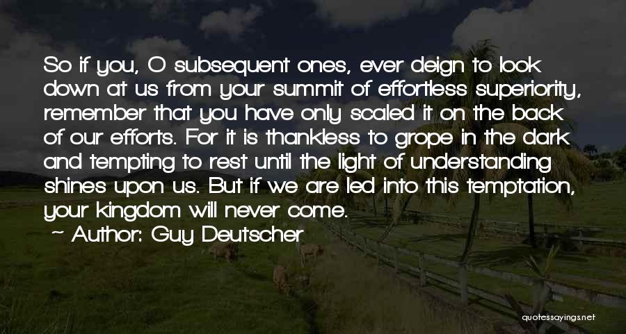 Thankless Quotes By Guy Deutscher