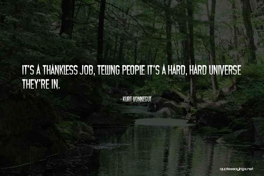 Thankless Quotes By Kurt Vonnegut