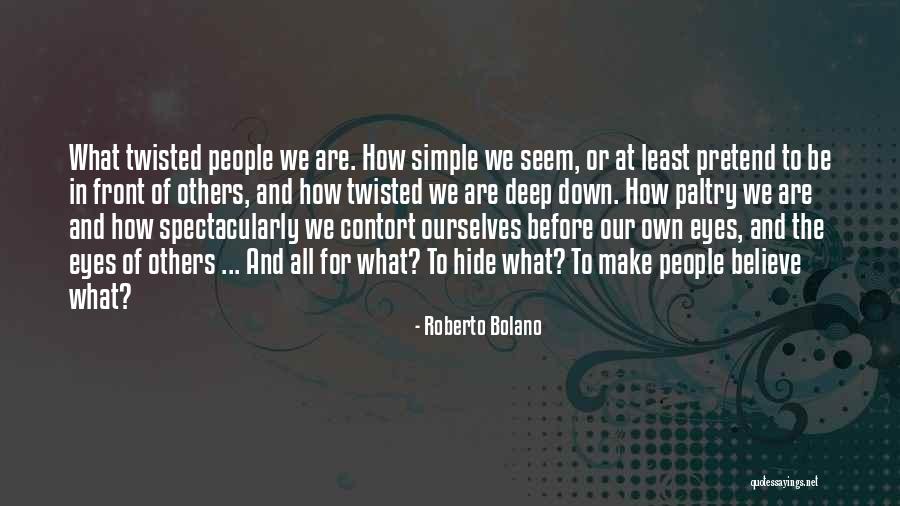 Thanklessness Quotes By Roberto Bolano Thanklessness Quotes By Roberto Bolano