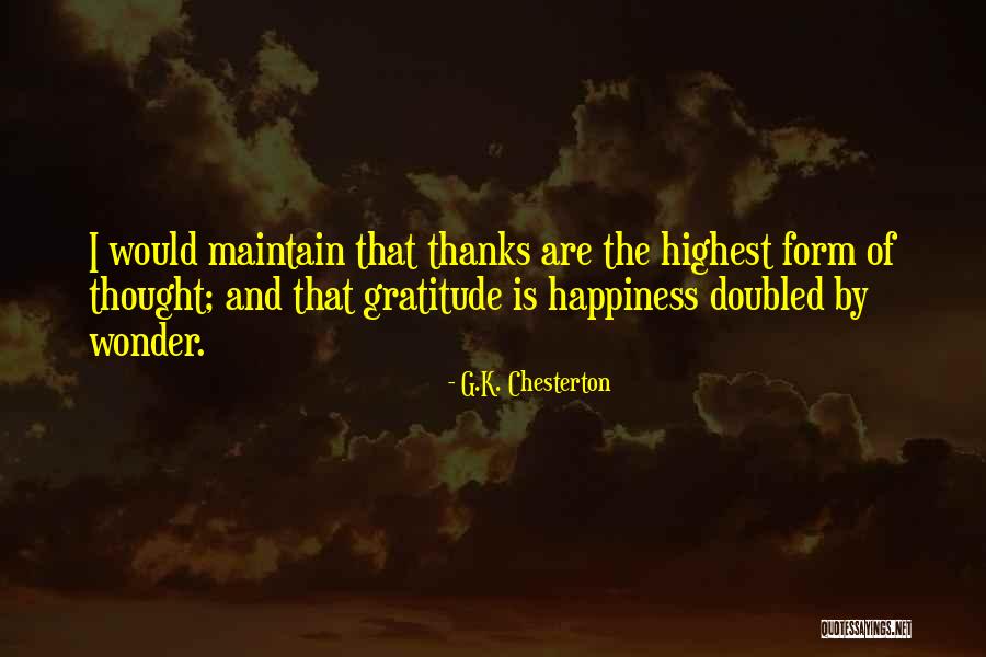 Thanks And Gratitude Quotes By G.K. Chesterton