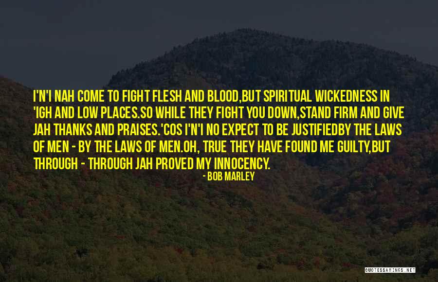 Thanks And Praises Quotes By Bob Marley Thanks And Praises Quotes By Bob Marley