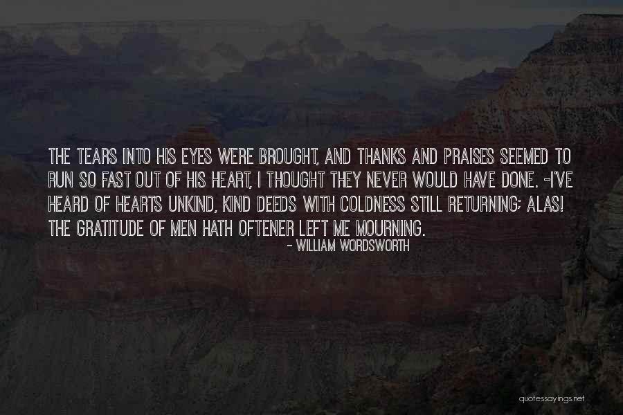 Thanks And Praises Quotes By William Wordsworth Thanks And Praises Quotes By William Wordsworth