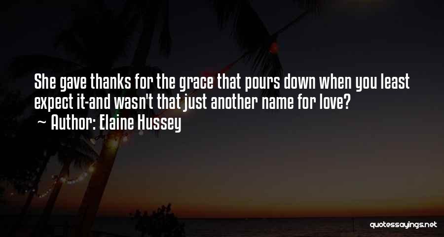 Thanks Family And Friends Quotes By Elaine Hussey