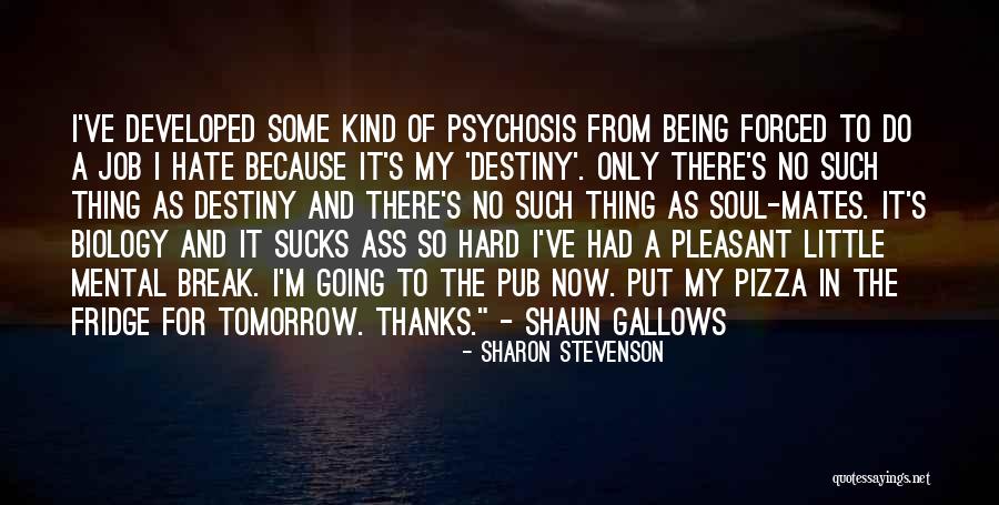 Thanks For Being There Quotes By Sharon Stevenson