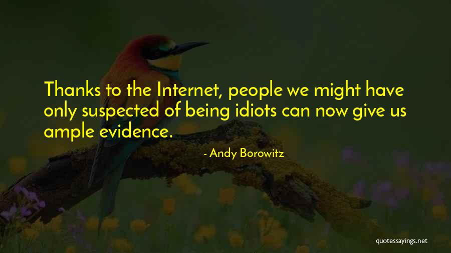 Thanks For Being Who You Are Quotes By Andy Borowitz