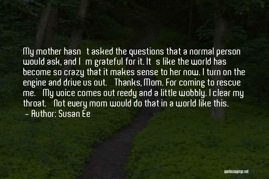 Thanks For Coming Quotes By Susan Ee