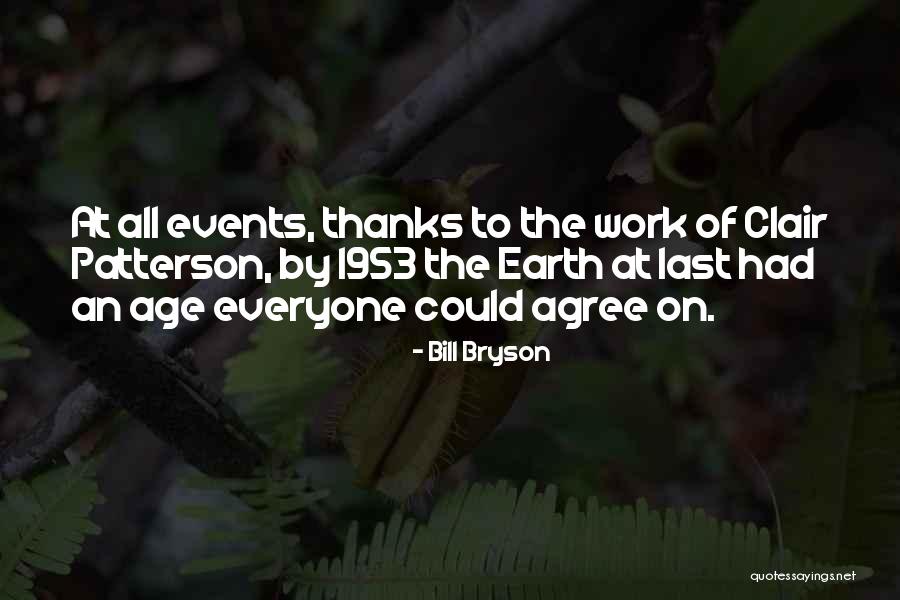 Thanks For Everyone Quotes By Bill Bryson Thanks For Everyone Quotes By Bill Bryson