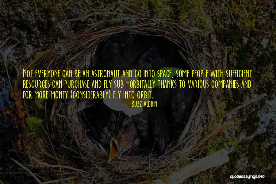 Thanks For Everyone Quotes By Buzz Aldrin Thanks For Everyone Quotes By Buzz Aldrin