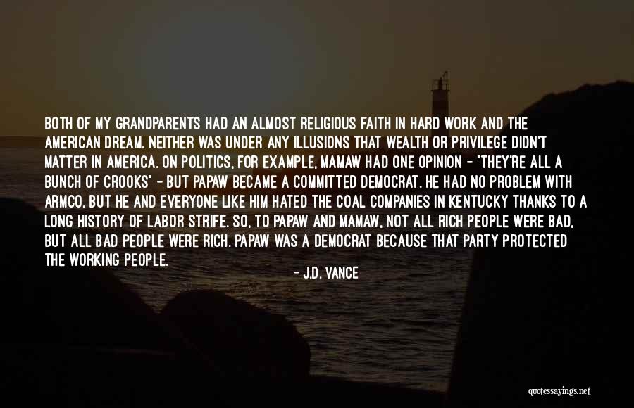 Thanks For Everyone Quotes By J.D. Vance Thanks For Everyone Quotes By J.D. Vance