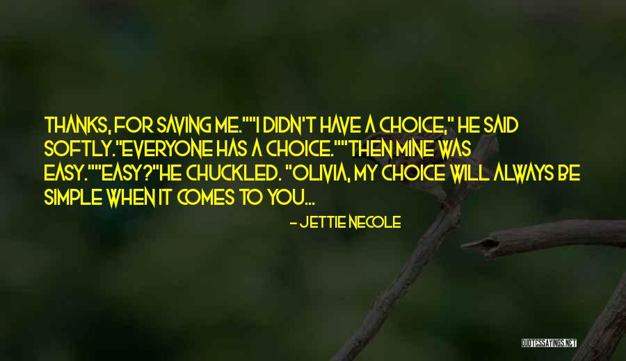 Thanks For Everyone Quotes By Jettie Necole