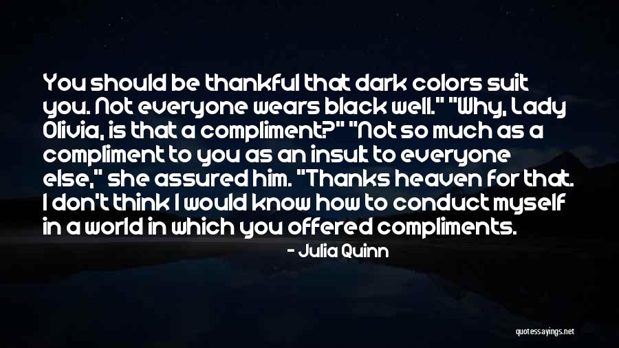 Thanks For Everyone Quotes By Julia Quinn