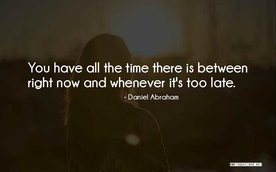 Thanks For Everything Boyfriend Quotes By Daniel Abraham Thanks For Everything Boyfriend Quotes By Daniel Abraham