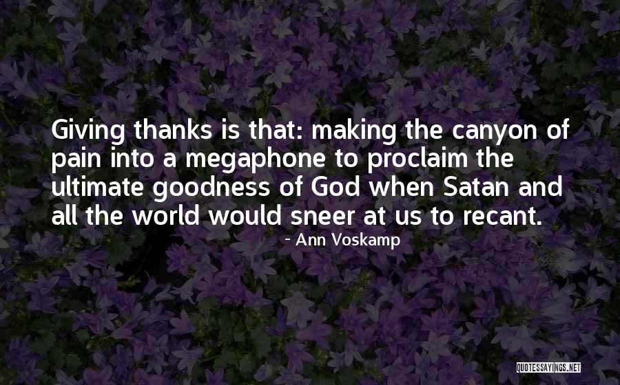Thanks For Giving Me Pain Quotes By Ann Voskamp Thanks For Giving Me Pain Quotes By Ann Voskamp