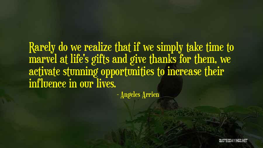 Thanks For Giving Me Time Quotes By Angeles Arrien Thanks For Giving Me Time Quotes By Angeles Arrien