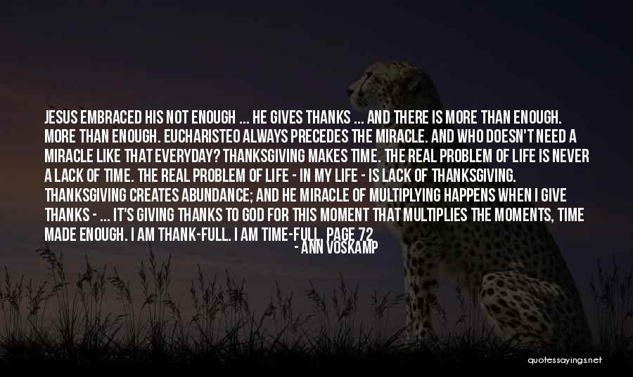 Thanks For Giving Me Time Quotes By Ann Voskamp Thanks For Giving Me Time Quotes By Ann Voskamp