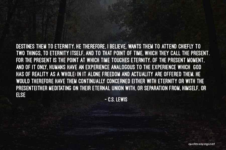 Thanks For Giving Me Time Quotes By C.S. Lewis Thanks For Giving Me Time Quotes By C.S. Lewis